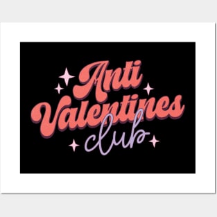 Anti Valentines Club Single Life Anti Love Posters and Art